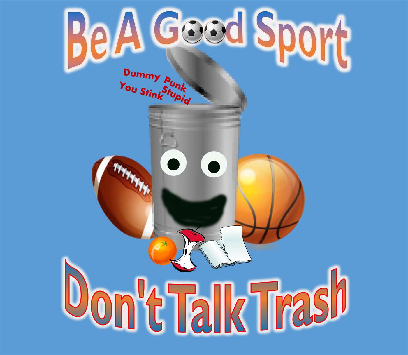 Don't Talk Trash
